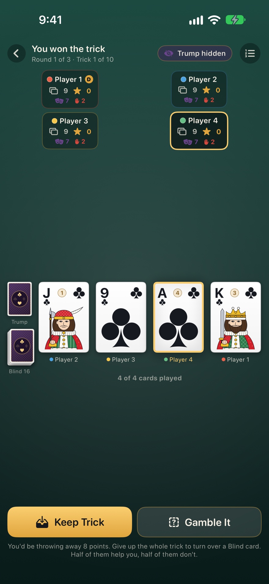 A won trick of four clubs, with the choice to keep it or gamble it on a card from the Blind pile