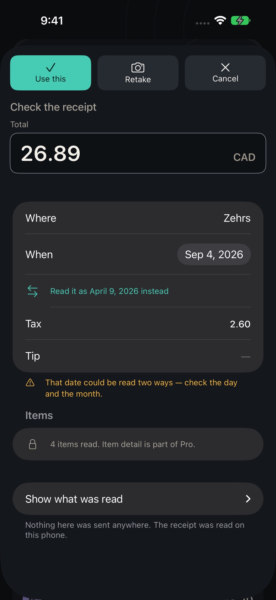 The confirm sheet after a receipt is scanned: a total of 26.89 read off it, the merchant Zehrs, the date, a warning that the date could be read two ways, and a link to read it as the other date instead